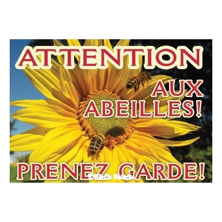 PANCARTE RECTANGULAIRE PVC "ATTENTION ABEILLES" MODELE ABEILLE/TOURNESOL