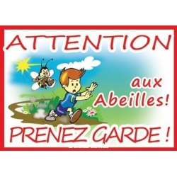 PANCARTE RECTANGULAIRE PVC "ATTENTION ABEILLES" MODELE PETIT GARCON