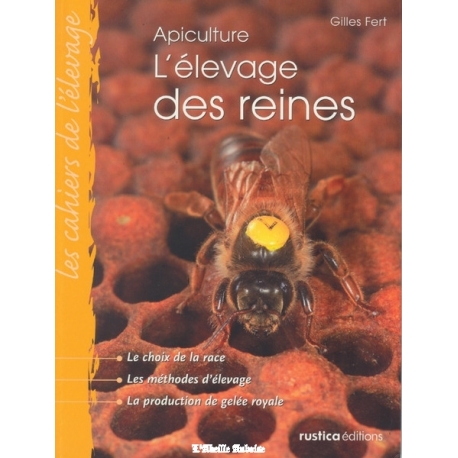 LIVRE - L'ELEVAGE DES REINES