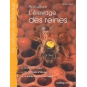 LIVRE - L'ELEVAGE DES REINES