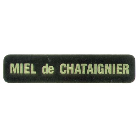 ETIQUETTES: MIEL DE CHATAIGNIER (boite de 750)