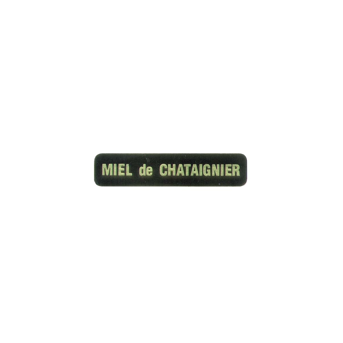 ETIQUETTES: MIEL DE CHATAIGNIER (boite de 750)