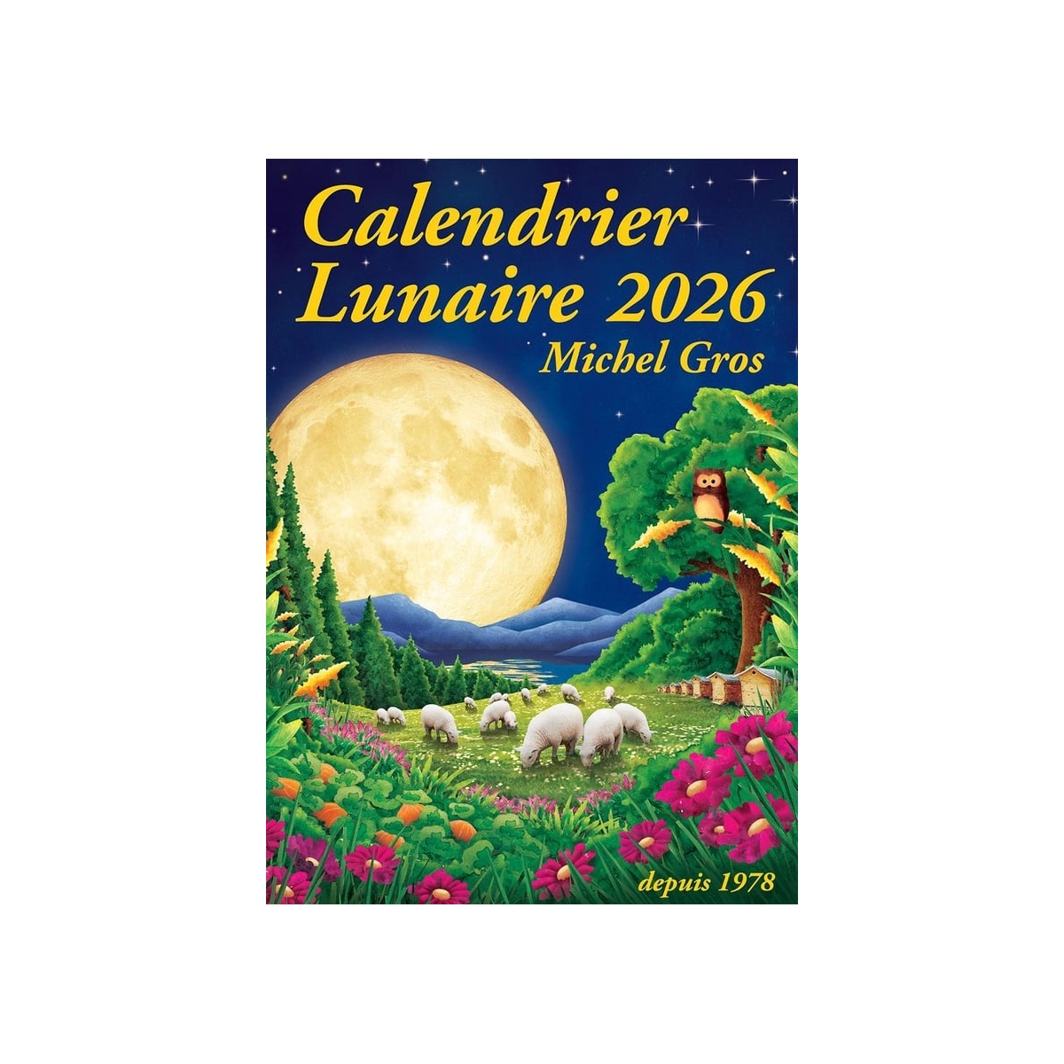 LIVRE - CALENDRIER LUNAIRE 2026 (Michel GROS)