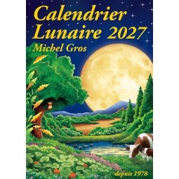 LIVRE - CALENDRIER LUNAIRE 2027 (Michel GROS)